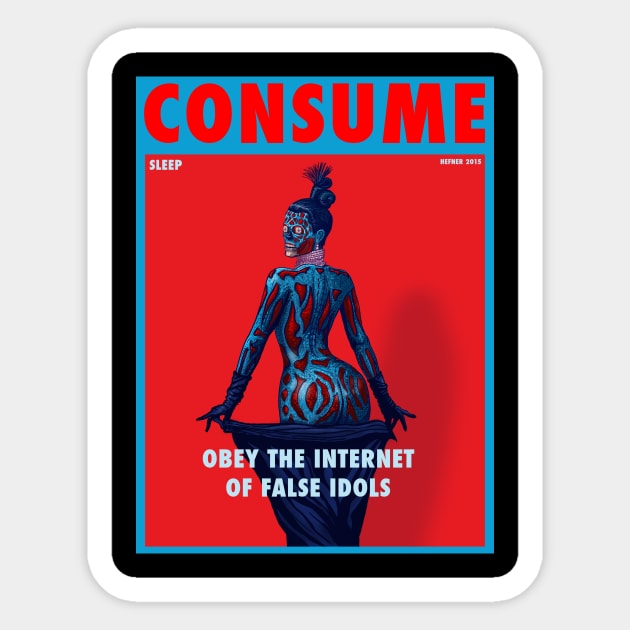 THE QUEEN OF MATERIALISM - THEY LIVE Sticker by HalHefner